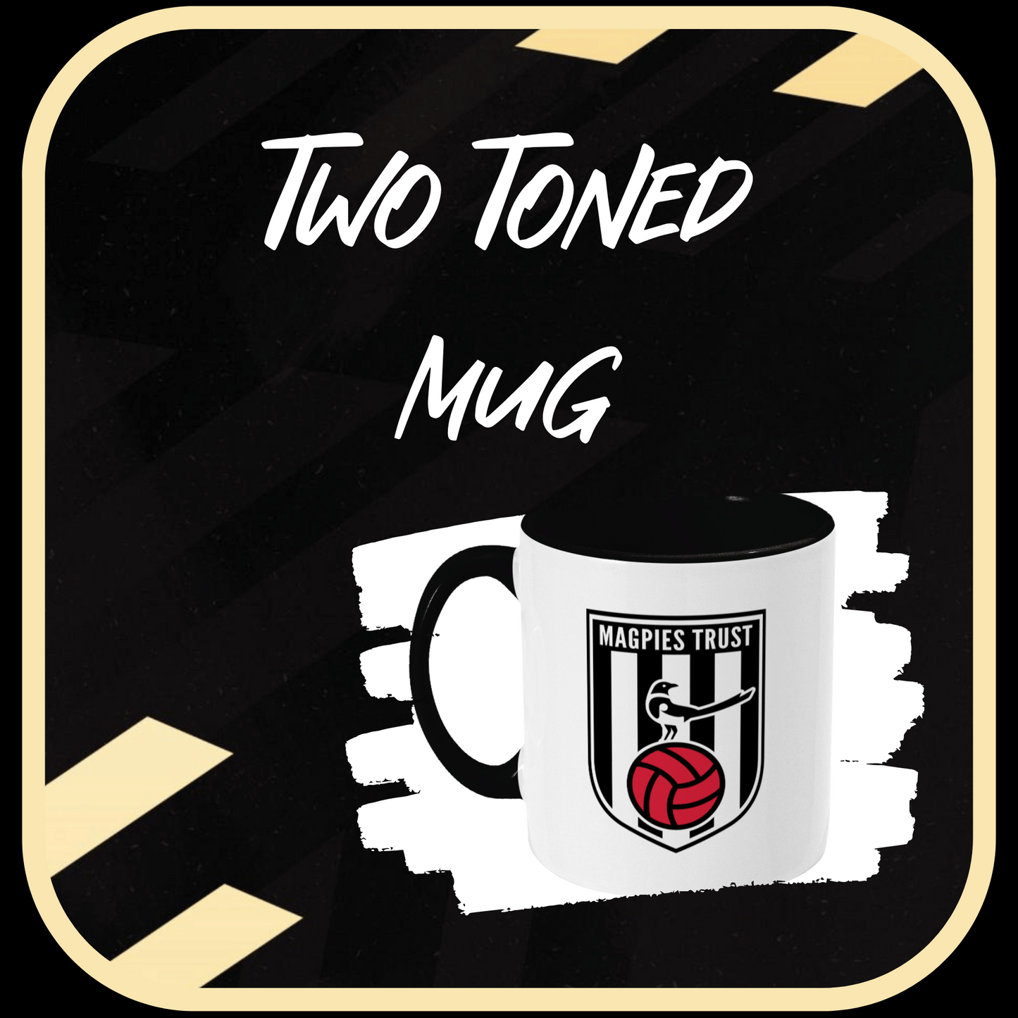Magpies Trust Two Toned Mug