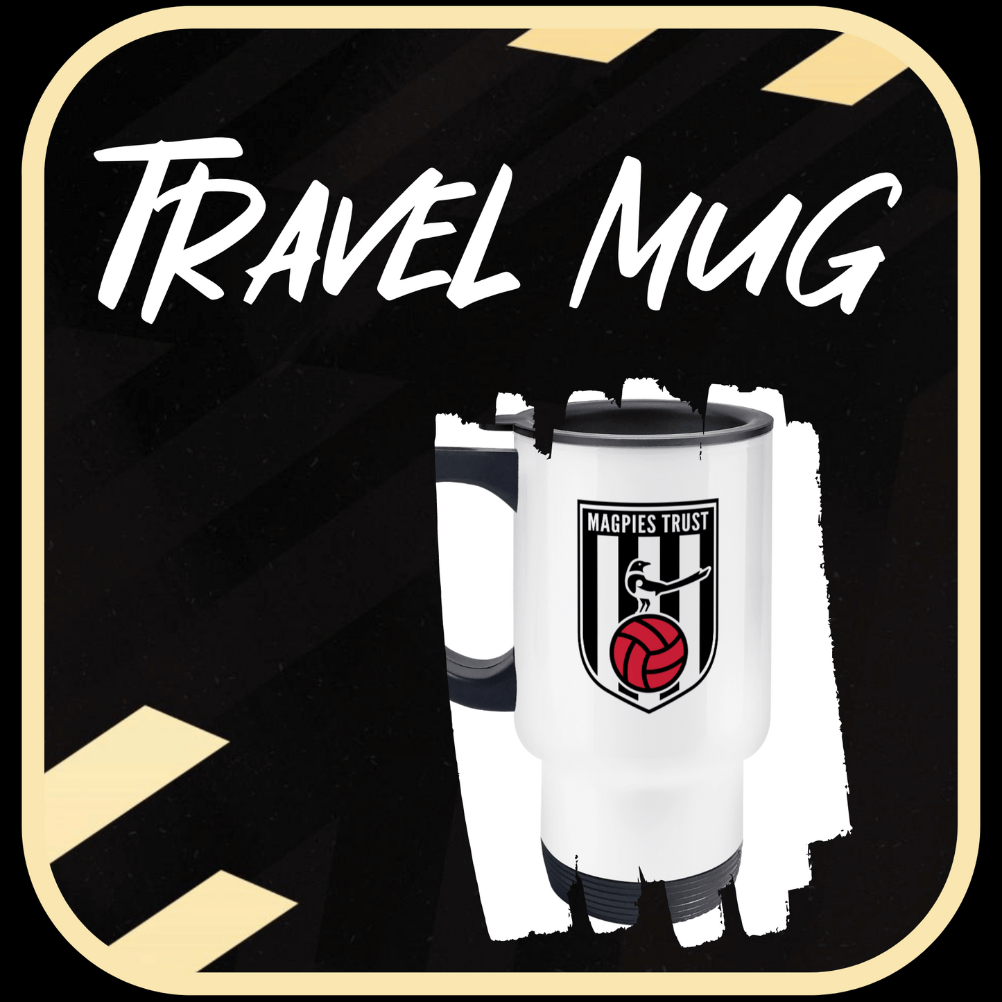 Magpies Trust Travel Mug